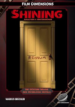 Cover Shining - Analysen & Hintergründe (Ein Film Dimensions Buch)