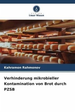 Cover Verhinderung mikrobieller Kontamination von Brot durch PZSB