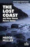 The Lost Coast and Other Sharon McCone Stories The Lost Coast and Other Sharon McCone Stories