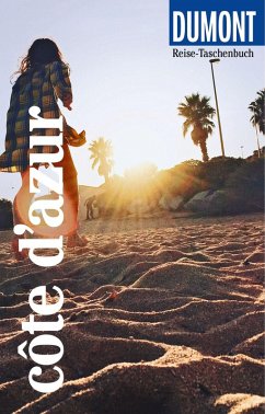 DUMONT Reise-Taschenbuch Reiseführer Côte d'Azur - Kalmbach, Gabriele DUMONT Reise-Taschenbuch Reiseführer Côte d'Azur - Kalmbach, Gabriele