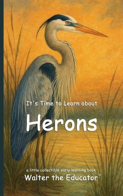 Cover It's Time to Learn about Herons