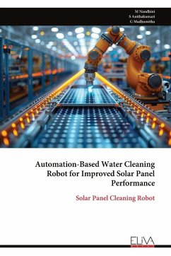 Cover Automation-Based Water Cleaning Robot for Improved Solar Panel Performance