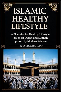 ISLAMIC HEALTHY LIFESTYLE - Rahman, Syed A.