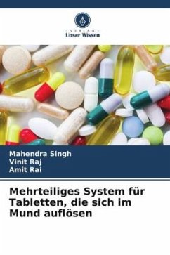 Cover Mehrteiliges System für Tabletten, die sich im Mund auflösen