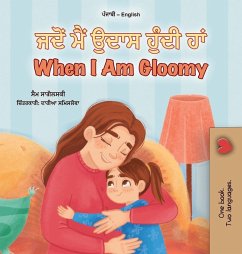 Cover When I am Gloomy (Punjabi English Bilingual Children's Book)
