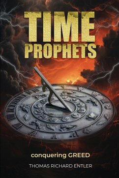 TIME PROPHETS - Richard Entler, Thomas