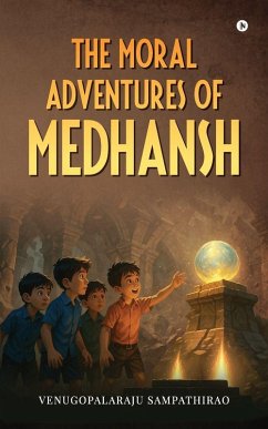 Cover The Moral Adventures of Medhansh