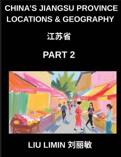 Cover China's Jiangsu Province Locations & Geography (Part 2)- Learn Chinese Characters, Pinyin, and English for Jiangsu Provinces, Cities, and Names (HSK All Levels)