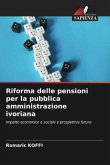 Riforma delle pensioni per la pubblica amministrazione ivoriana