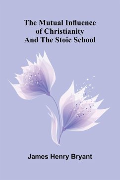 Cover The Mutual Influence Of Christianity And The Stoic School