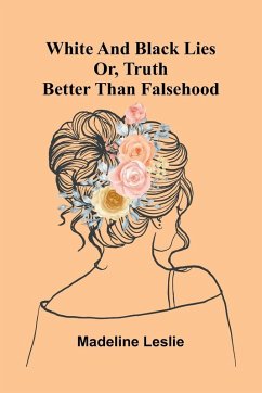 White And Black Lies - Leslie, Madeline