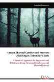 Human Thermal Comfort and Pressure Modeling in Automotive Seats