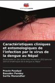 Caractéristiques cliniques et entomologiques de l'infection par le virus de la dengue au Népal