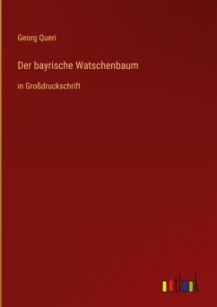 Der bayrische Watschenbaum