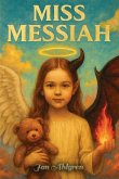 Miss Messiah Miss Messiah