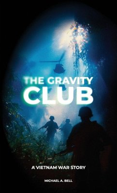 Cover The Gravity Club, A Vietnam War Story