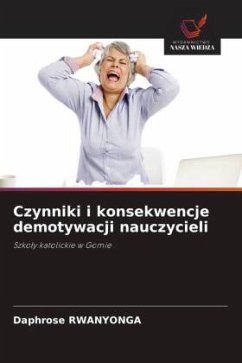 Cover Czynniki i konsekwencje demotywacji nauczycieli