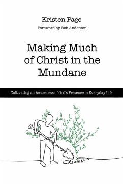 Cover Making Much of Christ in the Mundane