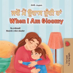 Cover When I am Gloomy (Punjabi English Bilingual Children's Book)