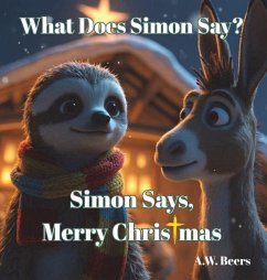 What Does Simon Say? Simon Says, Merry Christmas - Beers, A W