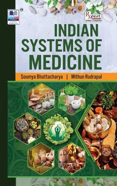 Indian Systems of Medicine - Bhattacharya, Soumya; Rudrapal, Mithun Indian Systems of Medicine - Bhattacharya, Soumya; Rudrapal, Mithun