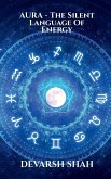 Aura - The Silent Language of Energy Aura - The Silent Language of Energy