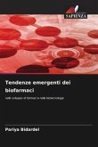 Tendenze emergenti dei biofarmaci