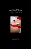 Cheating. Sex Story of an Unfaithful Wife