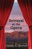 Betrayal at the Opera Betrayal at the Opera
