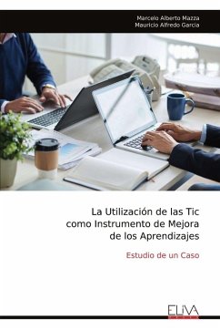 Cover La Utilización de las Tic como Instrumento de Mejora de los Aprendizajes