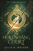 The Hollowfang Court