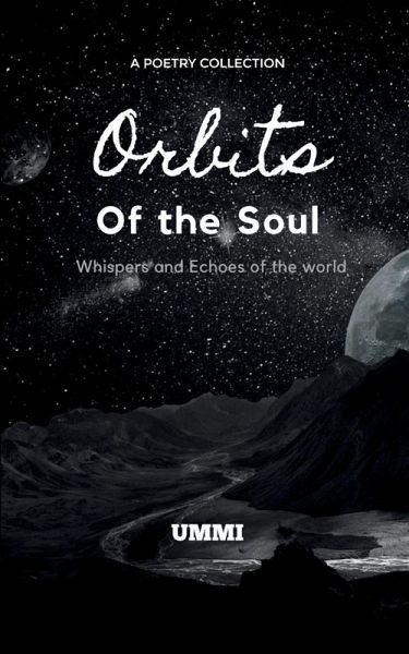 Orbits of the soul Whispers and Echoes of the world Orbits of the soul Whispers and Echoes of the world