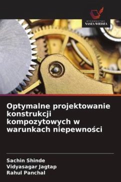 Cover Optymalne projektowanie konstrukcji kompozytowych w warunkach niepewno¿ci