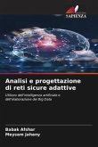 Analisi e progettazione di reti sicure adattive
