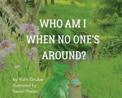 Who Am I When No One's Around? - Grube, Ruth