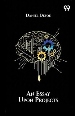 An Essay Upon Projects - Defoe, Daniel
