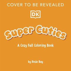 Cover Super Cuties a Cozy Fall Coloring Book