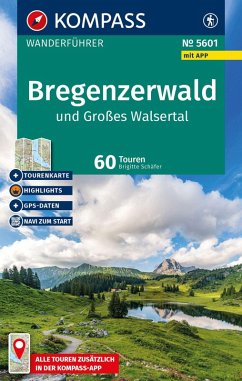 KOMPASS Wanderführer Bregenzerwald und Großes Walsertal, 60 Touren mit Extra-Tourenkarte - Schäfer, Brigitte KOMPASS Wanderführer Bregenzerwald und Großes Walsertal, 60 Touren mit Extra-Tourenkarte - Schäfer, Brigitte
