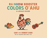 Rainbow Rooster Colors O'ahu