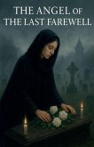 The Angel of The Last Farewell