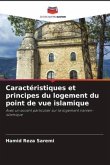 Caractéristiques et principes du logement du point de vue islamique