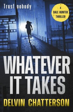 WHATEVER IT TAKES - Chatterson, Delvin