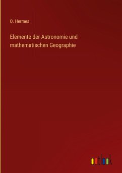 Cover Elemente der Astronomie und mathematischen Geographie