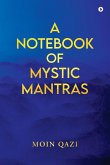 A Notebook Of Mystic Mantras
