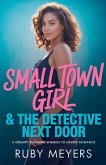 Small Town Girl & The Detective Next Door