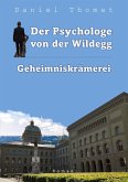 Der Psychologe von der Wildegg