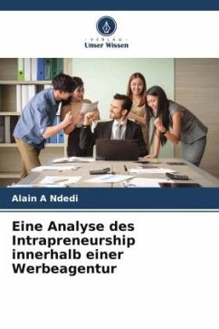 Cover Eine Analyse des Intrapreneurship innerhalb einer Werbeagentur