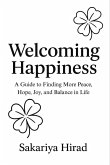 Welcoming Happiness