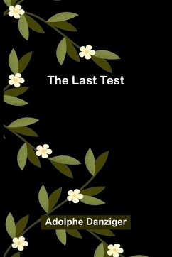 The Last Test - Danziger, Adolphe The Last Test - Danziger, Adolphe
