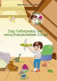 Das Geheimnis der verschwundenen Dinge